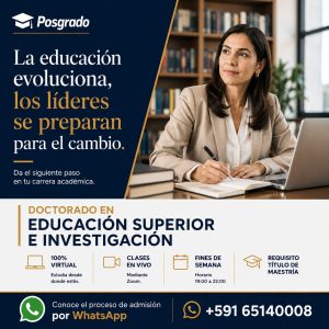 Doctorado en Educación Superior e Investigación Ph.D. Posgrado UPEA